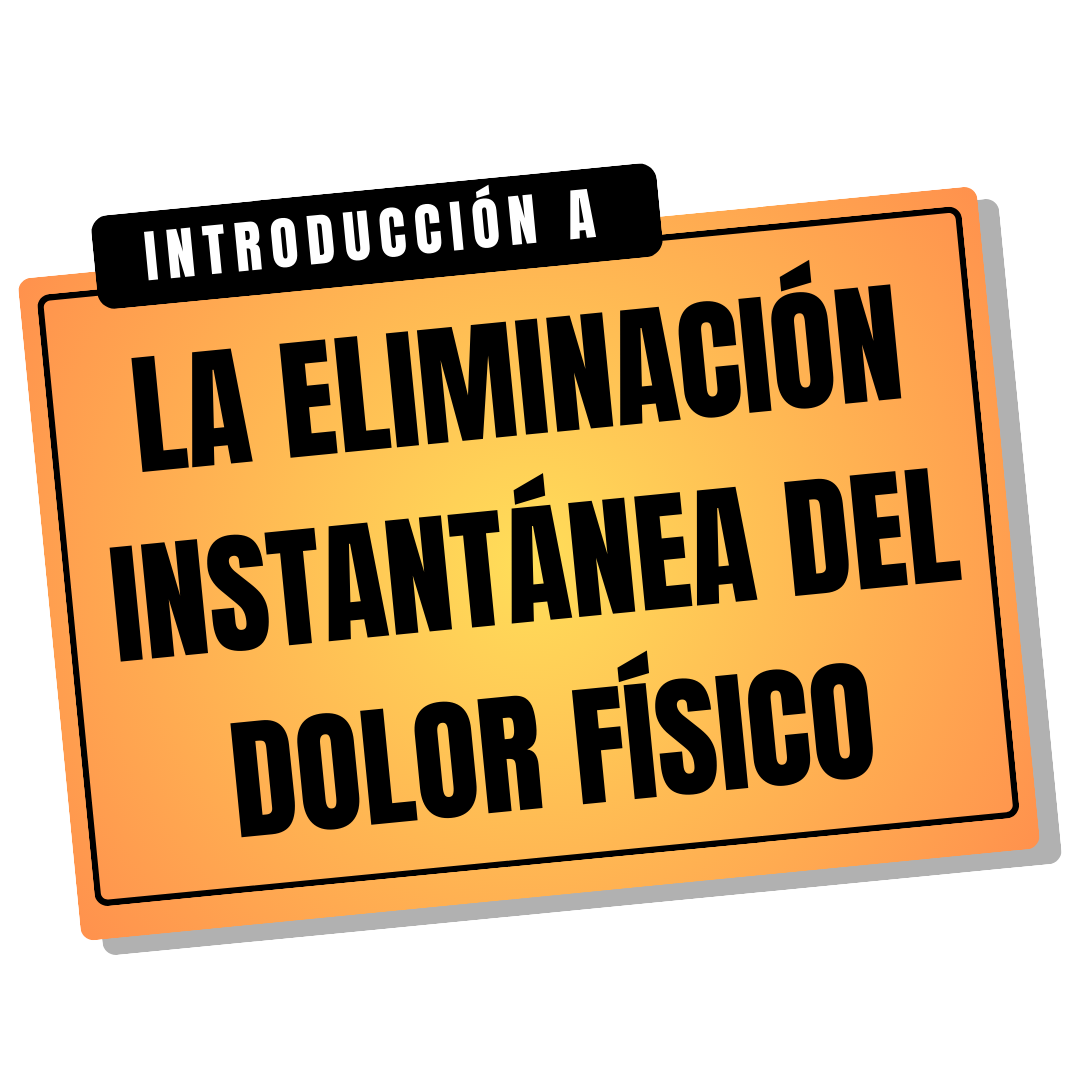Imagen_Introduccion a la eliminacion isntantenea del dolor fisico